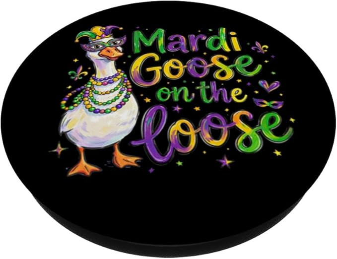 Funny Mardi Gras Goose on The Loose Fat Tuesday Party PopSockets Adhesive PopGrip