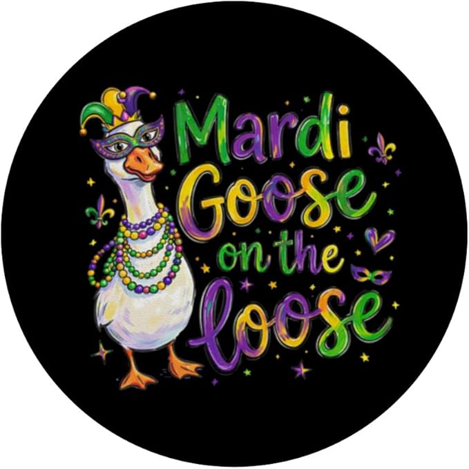 Funny Mardi Gras Goose on The Loose Fat Tuesday Party PopSockets Adhesive PopGrip