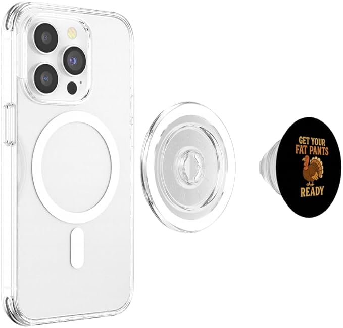 Get Your Fat Pants Ready Thanksgiving Turkey Design PopSockets PopGrip for MagSafe