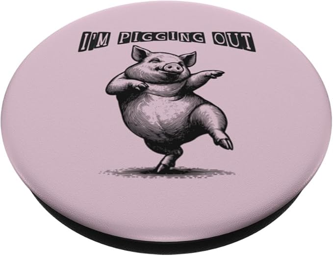 I’m Pigging Out Dancing Posing Humorous Fatty Fun PopSockets Adhesive PopGrip