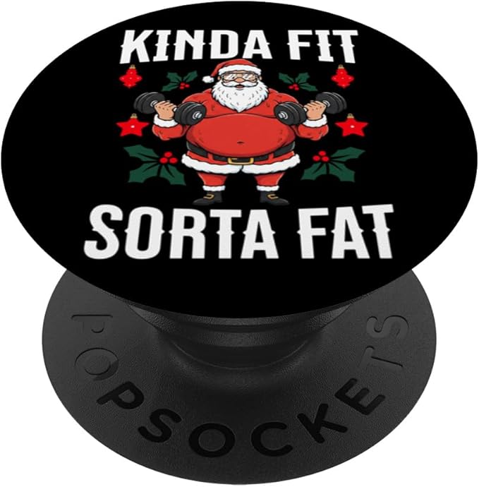 Kinda Fit Sorta Fat Santa Claus Exercise Fitness PopSockets Adhesive PopGrip