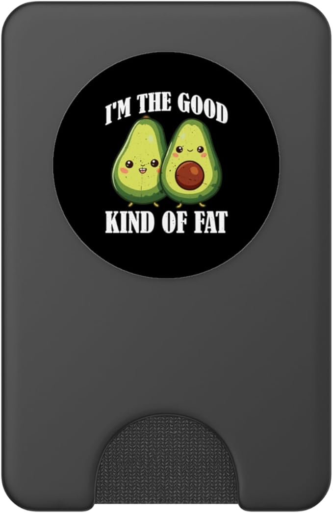 I'm The Good Kind of Fat Food Avocado Healthy - PopSockets PopWallet for MagSafe